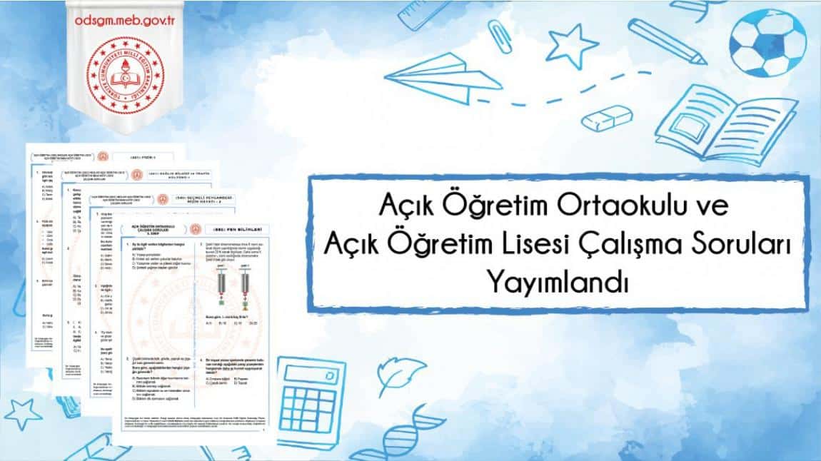 Açık Öğretim Ortaokulu ve Açık Öğretim Lisesi Çalışma Soruları Yayımlandı (Kasım 2022)